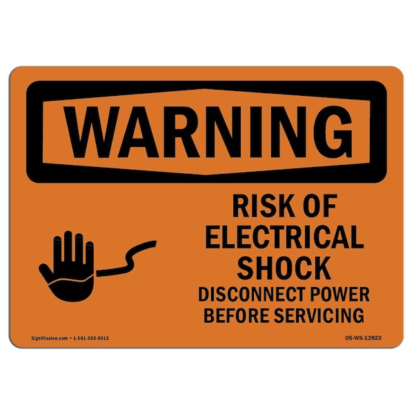 Safety Sign, OSHA WARNING, 18" Height, 24" Width, Risk Of Electrical Shock Disconnect, Landscape